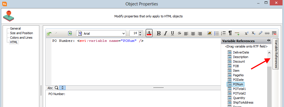 The P O number variable from the variable reference tab into the H T M L edit window. The variable has been dragged into the editing area on the object properties dialog.